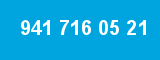 941 716 05 21